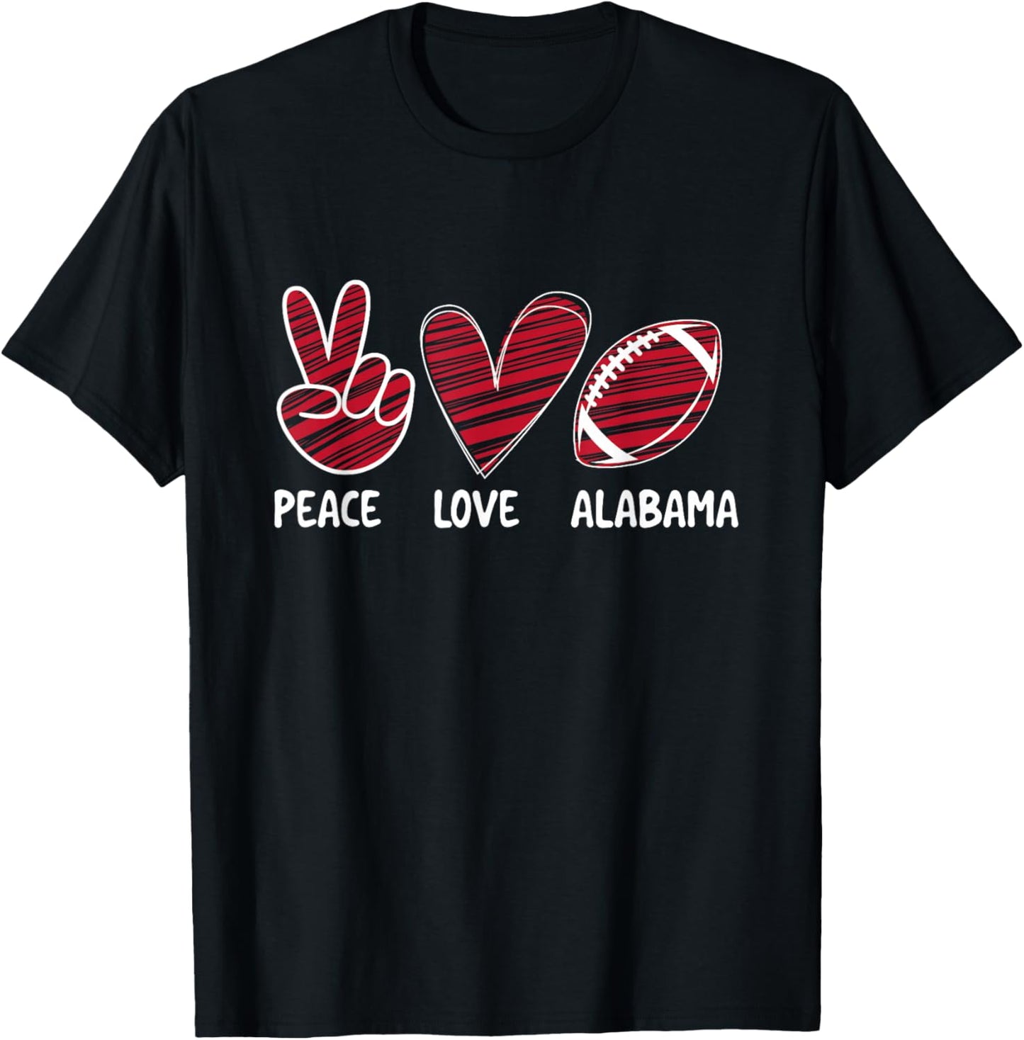 Peace Love Alabama - Alabama Football Lover Game Day T-Shirt - T-Shirt | Black