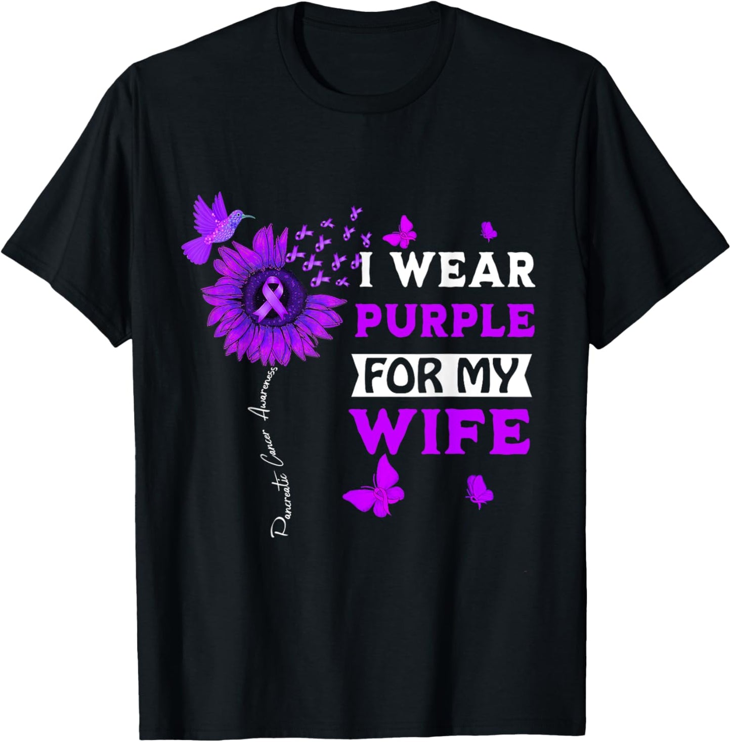 I Wear Purple For My Wife Pancreatic Cancer Awareness T-Shirt - T-Shirt | Black