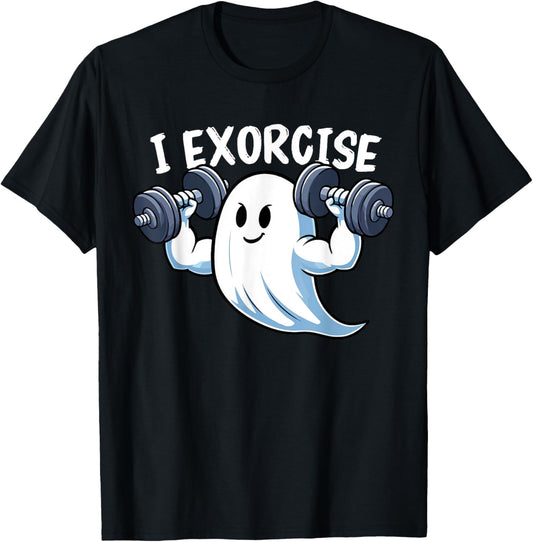 I Exorcise Halloween Spooky Funny Quote Ghosts Workout Gym T-Shirt - T-Shirt | Black