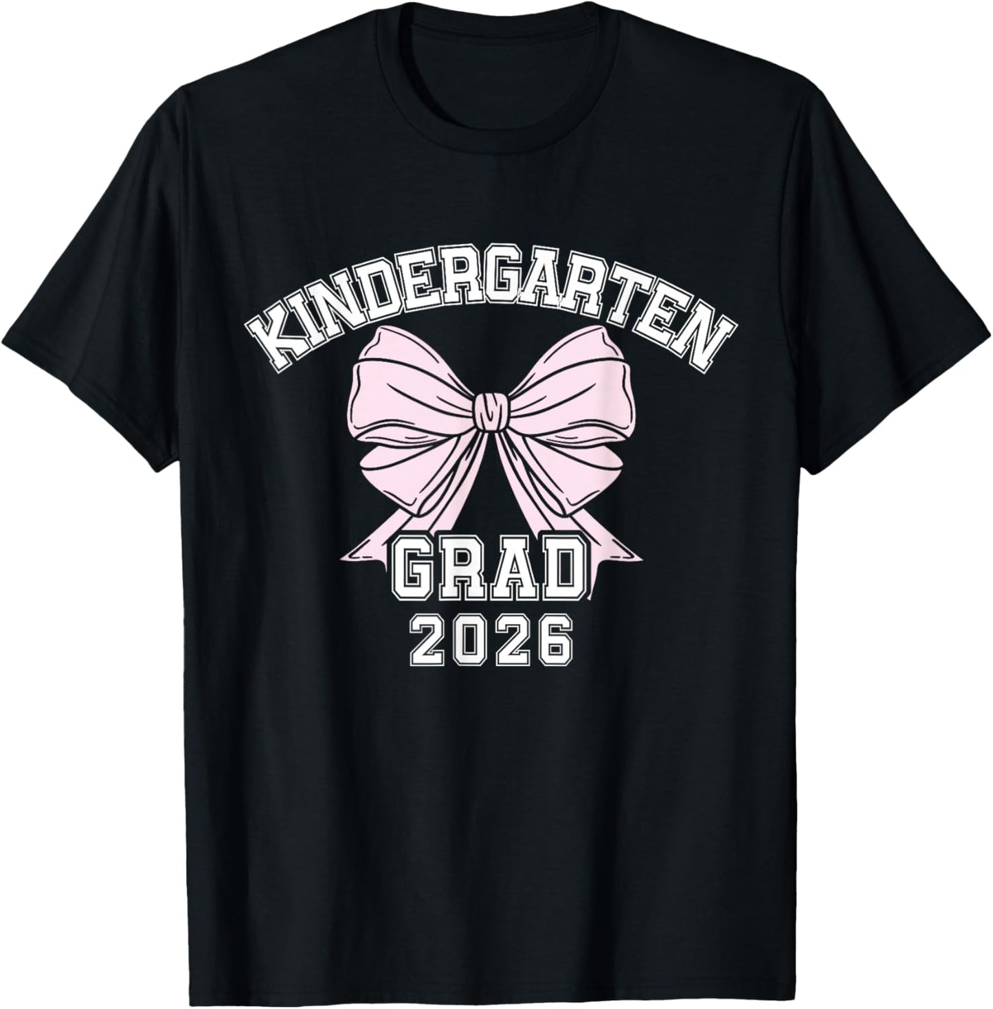 Kindergarten Grad 2026 Kindergarten Graduation 2026 T-Shirt - T-Shirt | Black