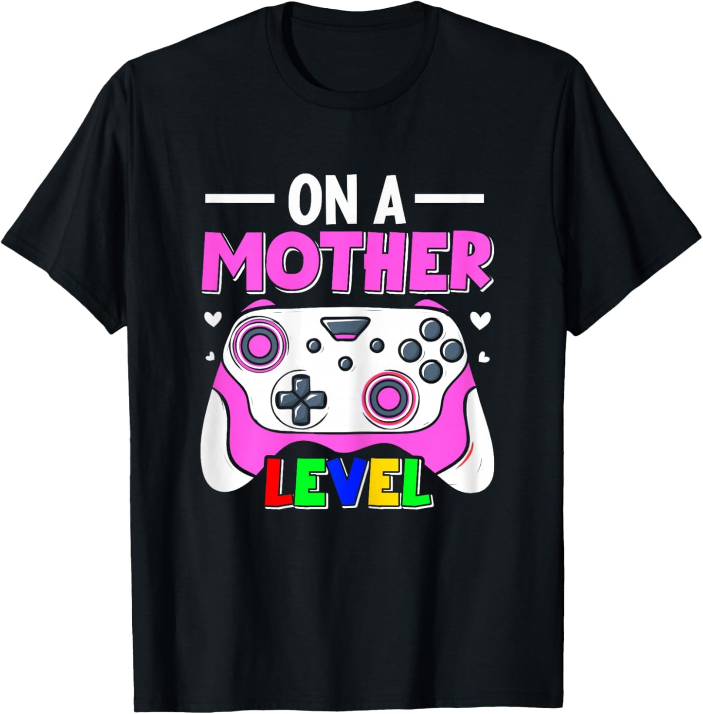 On A Mother Level Gaming Mom Mother's Day T-Shirt - T-Shirt | Black