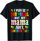 I May Be Non Verbal But My Mama Ain't Remember that Autism T-Shirt - T-Shirt | Black