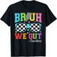 Last Day of School Sunglasses Bruh We Out Teacher T-Shirt - T-Shirt | Black
