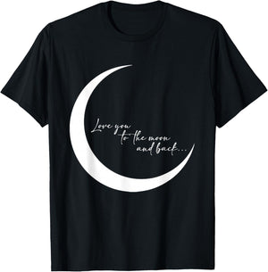 Love you to the moon and back... T-Shirt - T-Shirt | Black