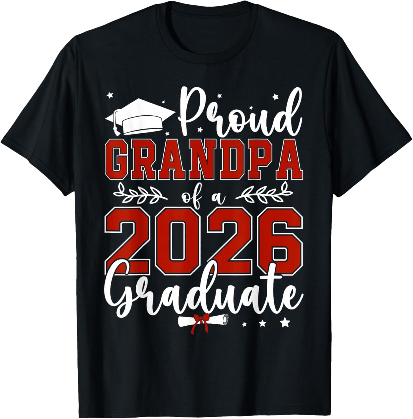 Proud Grandpa of a Class of 2026 Graduate for Graduation T-Shirt - T-Shirt | Black