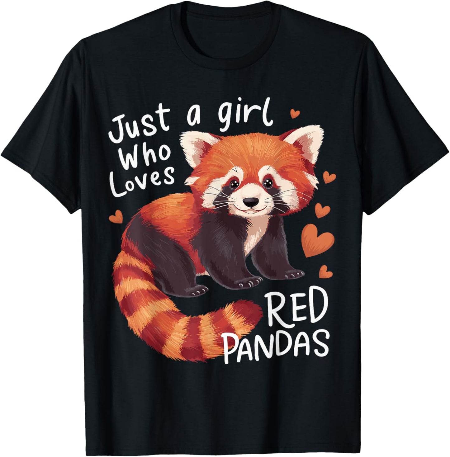 Just a Girl Who Loves Red Pandas T-Shirt - T-Shirt | Black