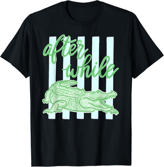 Later After While Alligator Funny Meme Beach Summer Vacation T-Shirt - T-Shirt | Black