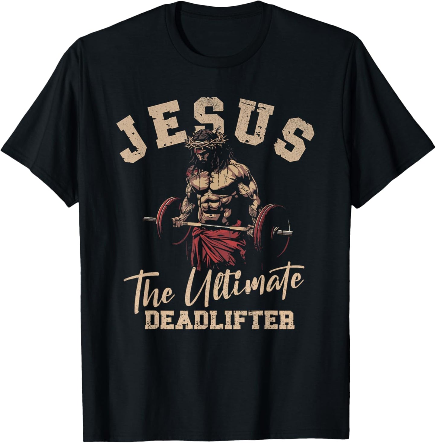 Fitness Funny Vintage Jesus The Ultimate Deadlifter T-Shirt - T-Shirt | Black