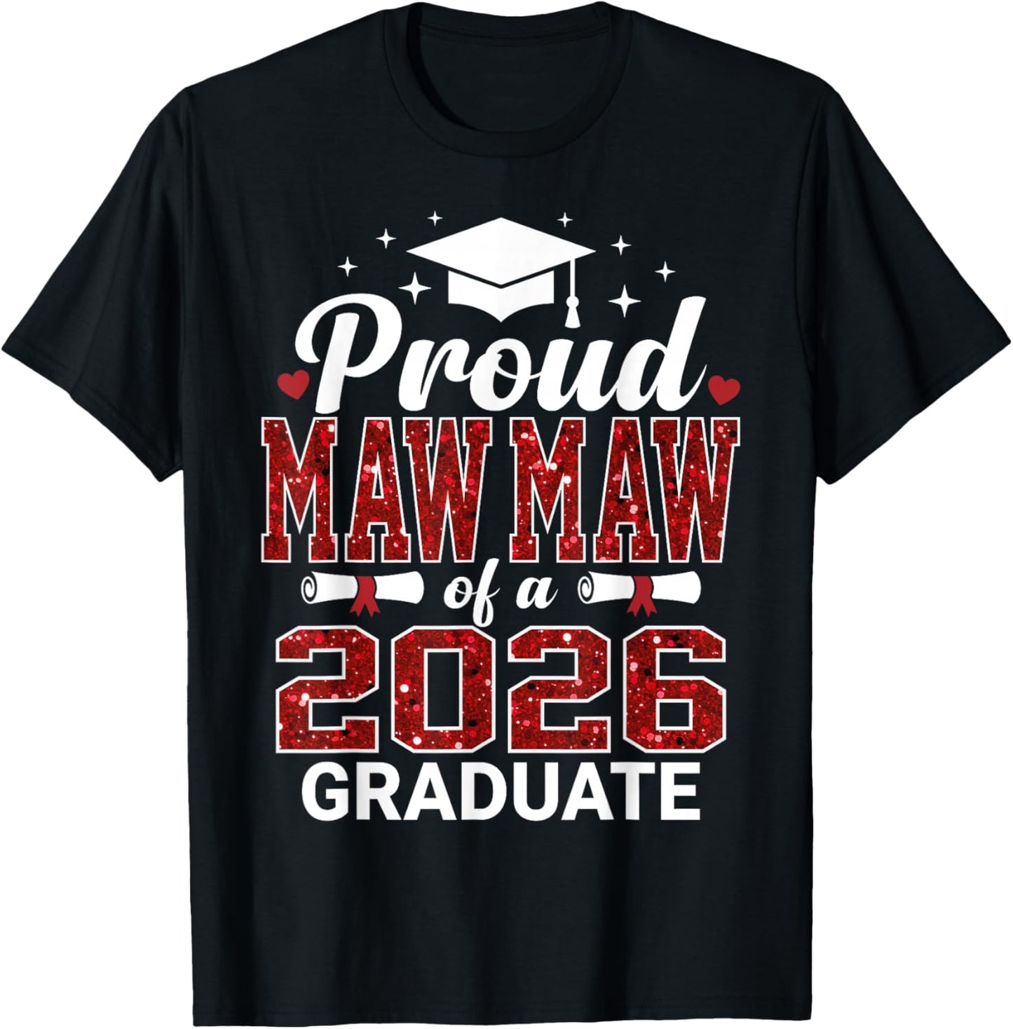 Proud Maw-Maw of a 2026 Graduate Senior Graduation Year T-Shirt - T-Shirt | Black