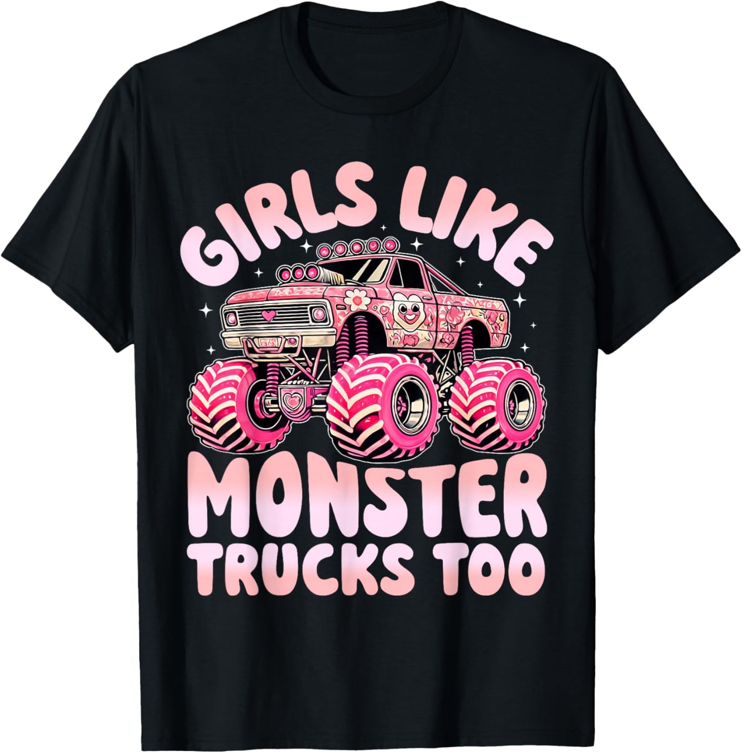 Funny Girls Like Monster Trucks Too Pink Monster Truck Girls T-Shirt - T-Shirt | Black