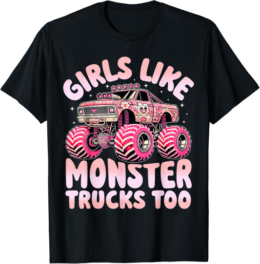 Funny Girls Like Monster Trucks Too Pink Monster Truck Girls T-Shirt - T-Shirt | Black
