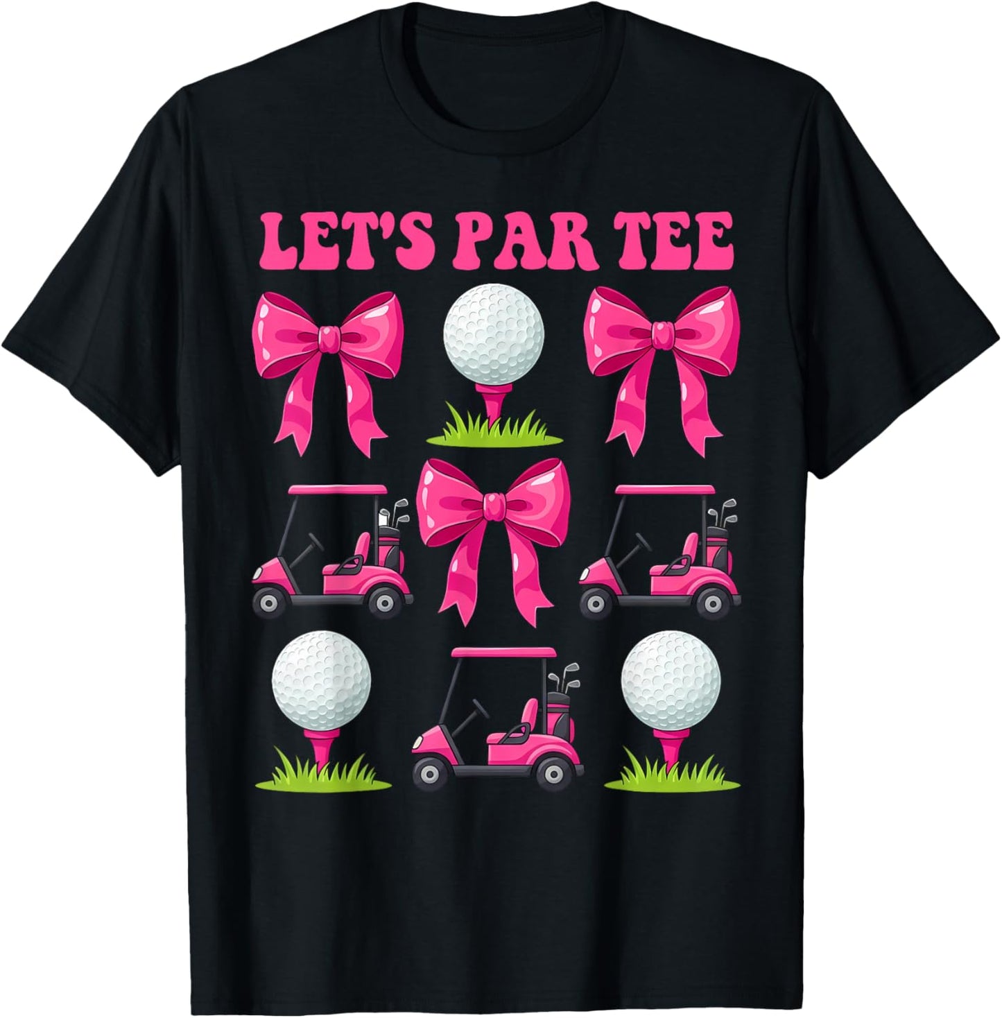 Let's Par Fun Golfers Group Pink Style Weekend Vibes T-Shirt - T-Shirt | Black