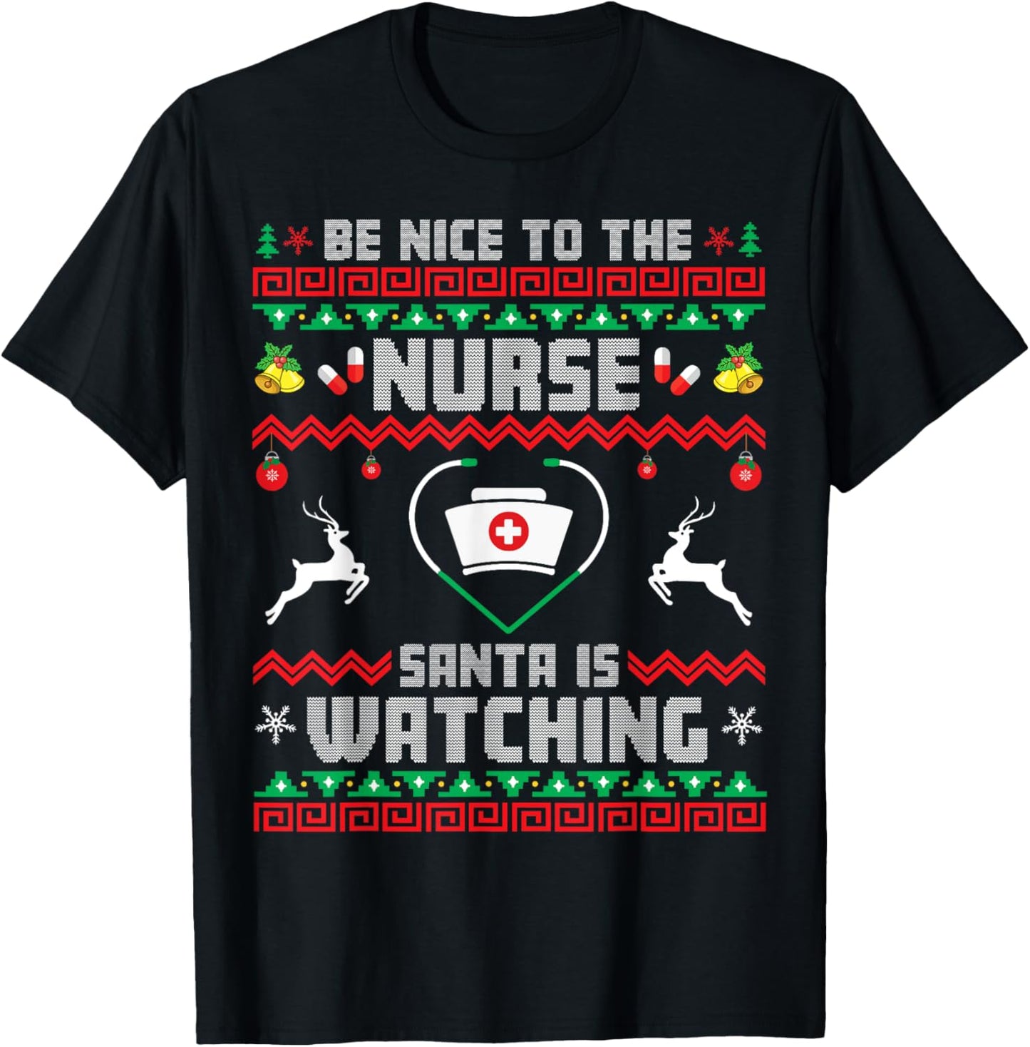 Nurse Christmas Be Nice To The Nurse Santa Is Watching Xmas T-Shirt - T-Shirt | Black