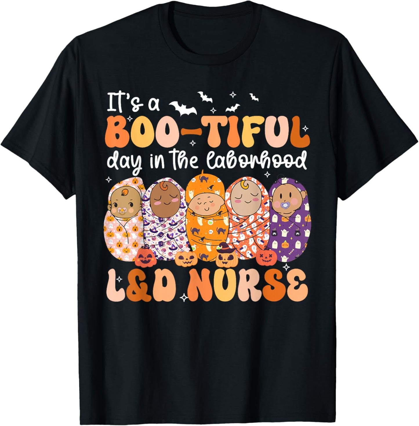 It's BOO-TIFUL Day in The Laborhood L&D Nurse Halloween T-Shirt - T-Shirt | Black