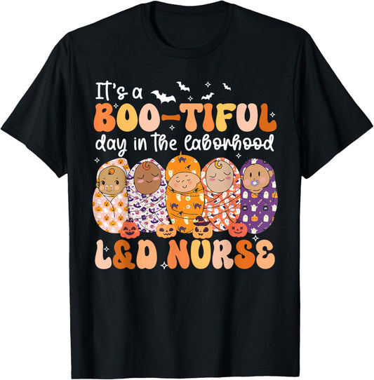 It's BOO-TIFUL Day in The Laborhood L&D Nurse Halloween T-Shirt - T-Shirt | Black