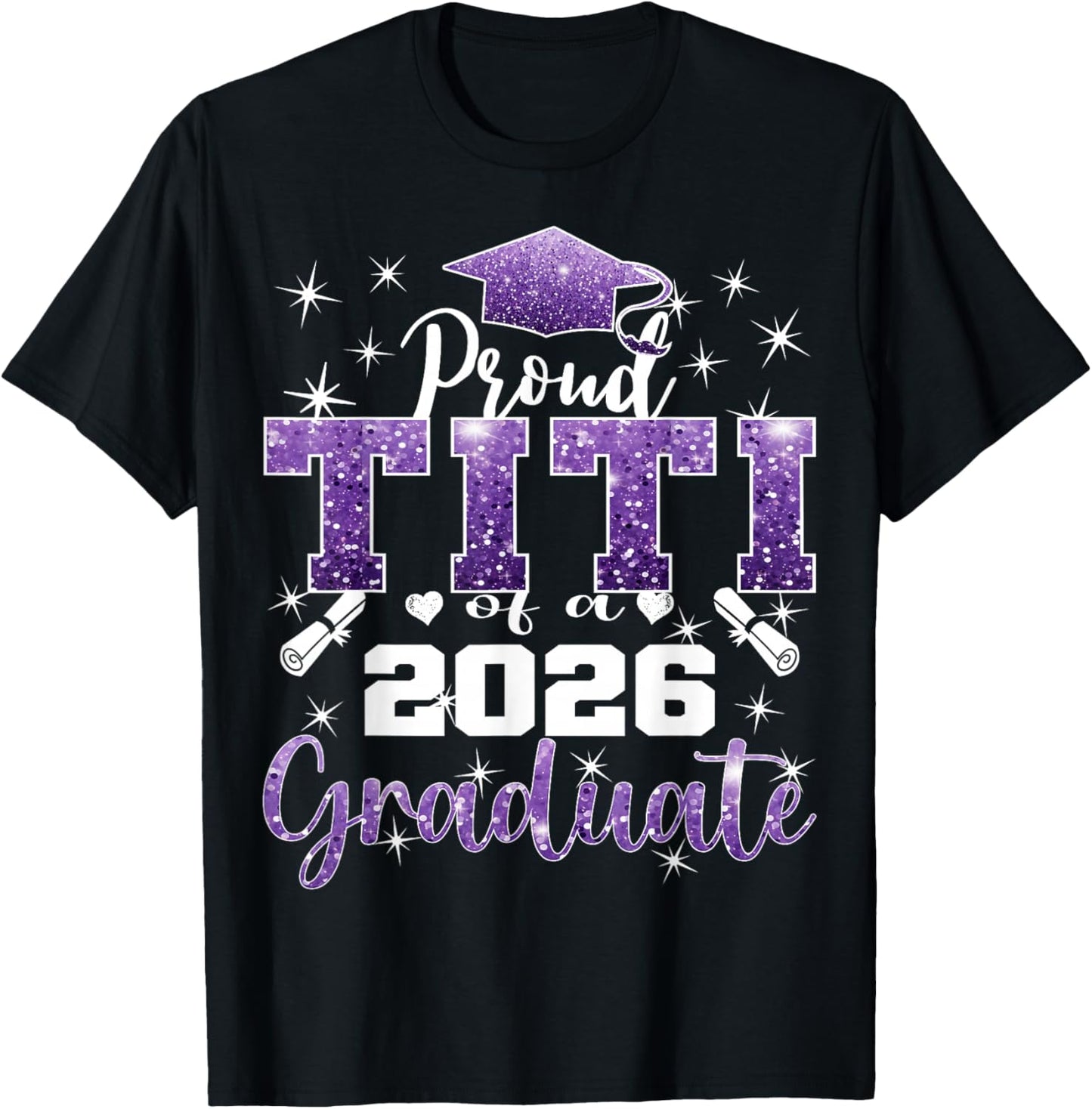 Super Proud Titi of 2026 Graduate Senior Graduation Family T-Shirt - T-Shirt | Black