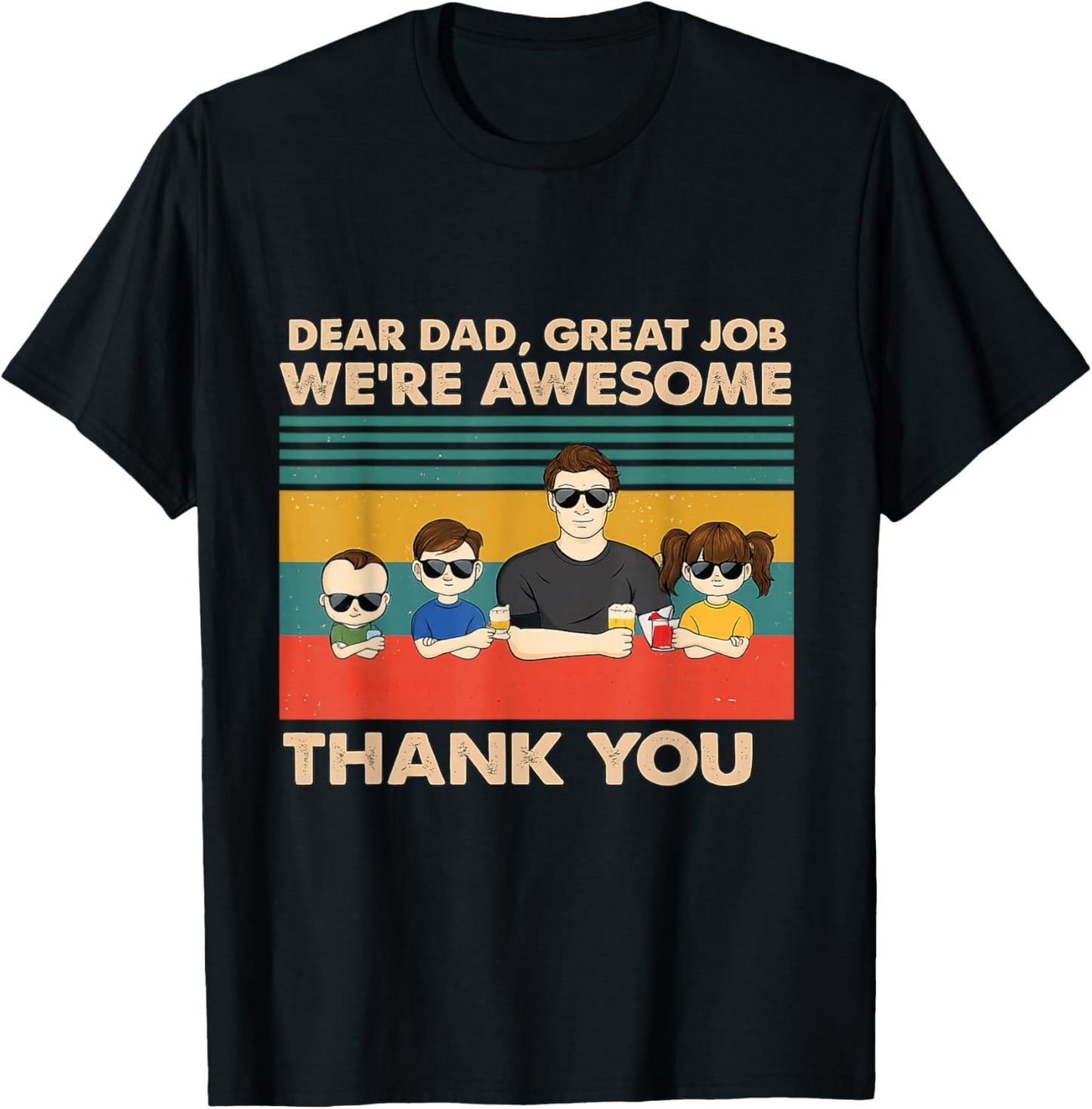 Dear Dad were Awesome T-Shirt - T-Shirt | Black