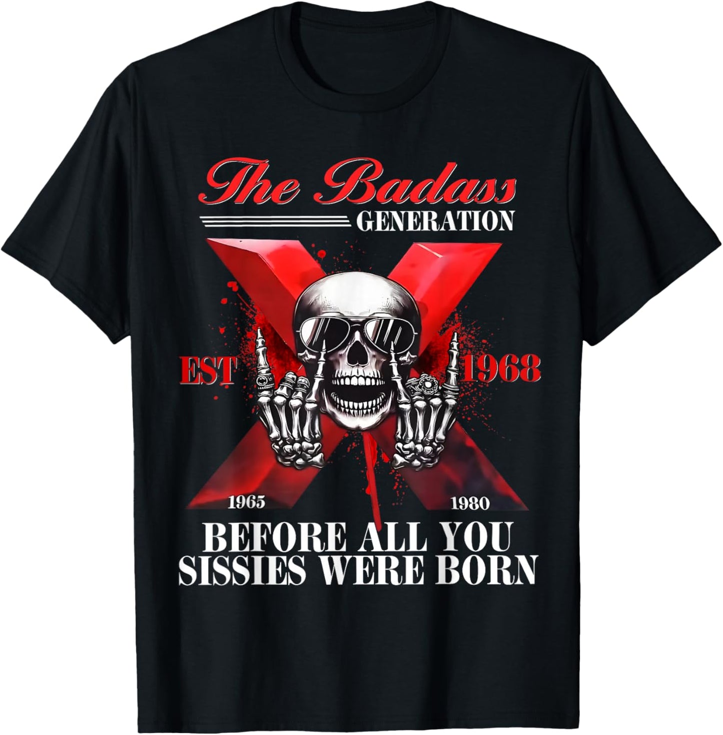 Gen X Badass Generation Lustiges Skelett Shirt Gen X Est 1968 T-Shirt - T-Shirt | Black