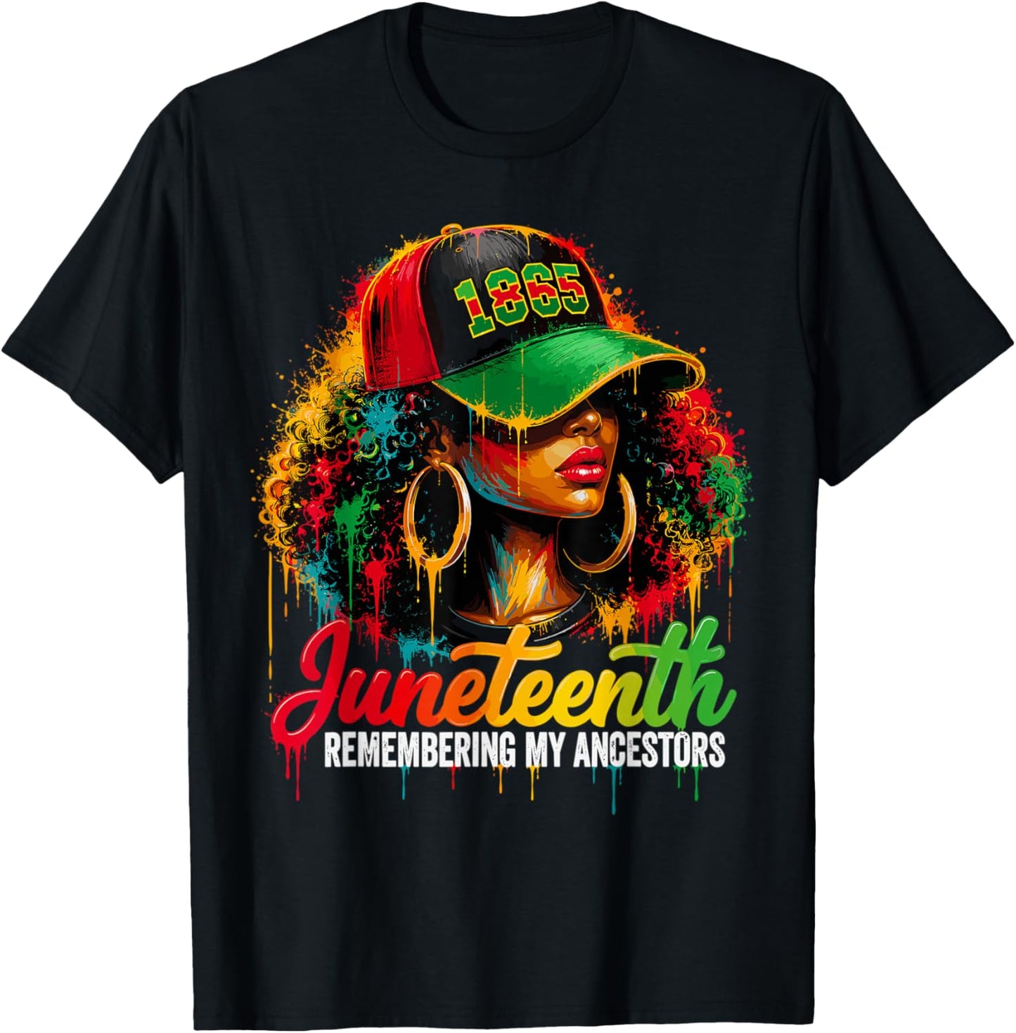 Juneteenth Remembering My Ancestors Black Woman 1865 T-Shirt - T-Shirt | Black