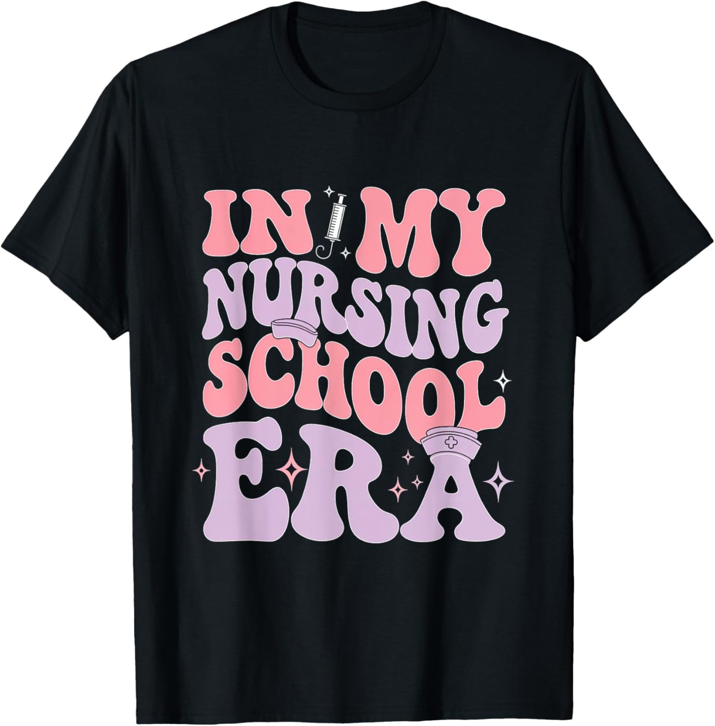 In My Nursing School Era Nurse Nursing Student Era T-Shirt - T-Shirt | Black