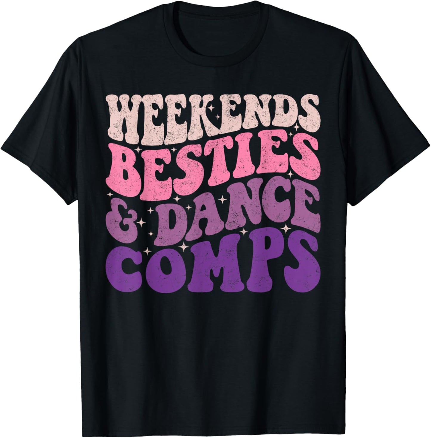 Weekends Besties Dance Comps Groovy Cheer Dance Mom Daughter T-Shirt - T-Shirt | Black