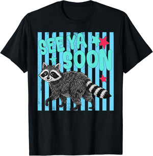 See Ya Soon Raccoon Last Day of School Teachers Kids 2 Sided T-Shirt - T-Shirt | Black