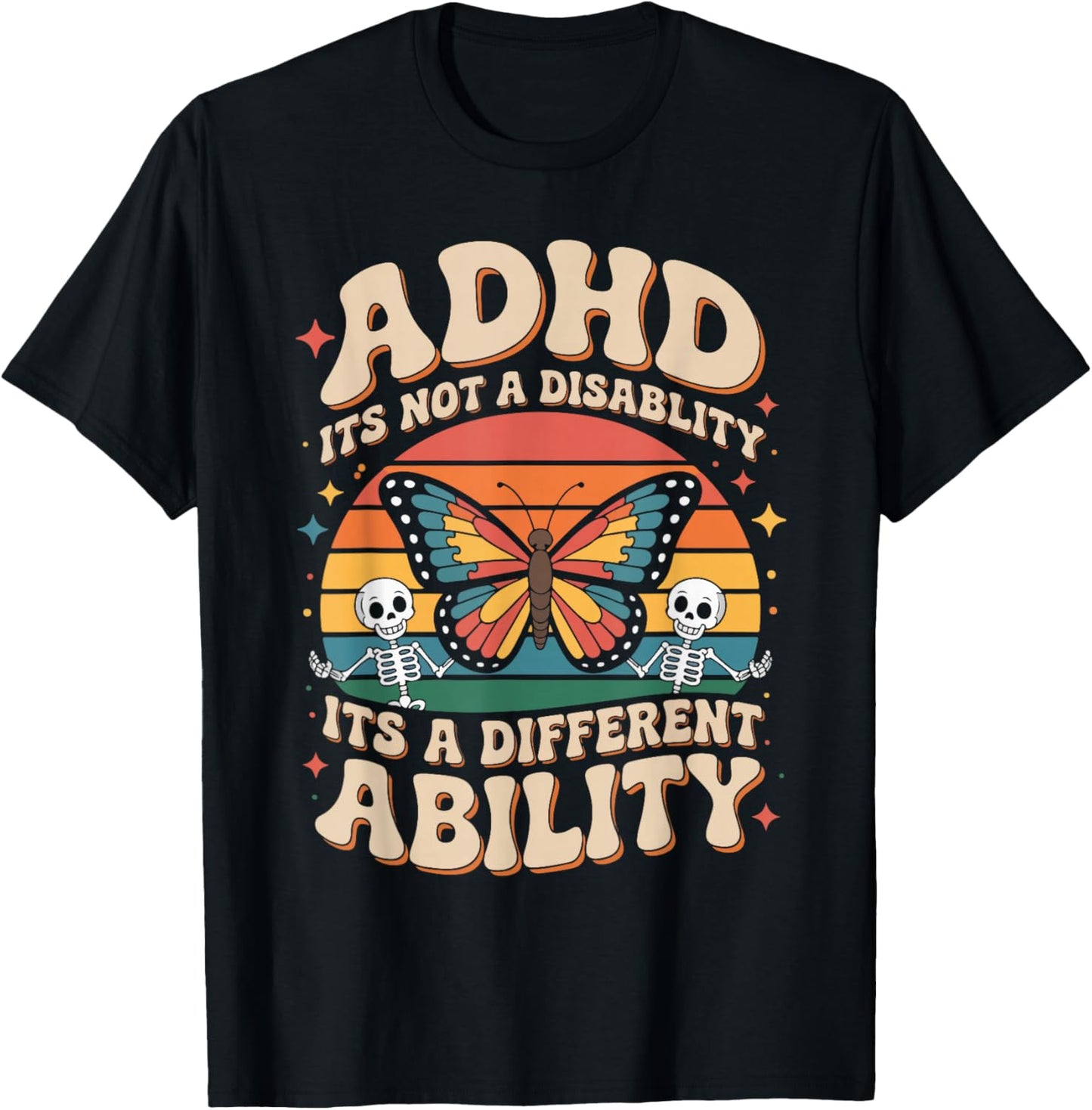 ADHD It's Not A Disability It's A Different Ability T-Shirt - T-Shirt | Black