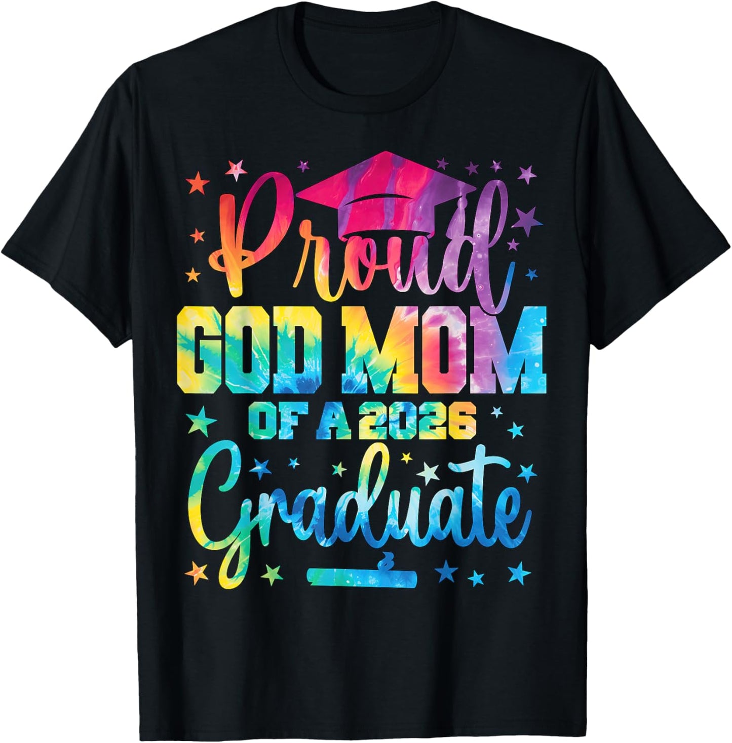 Proud God Mom of A Class of 2026 Graduate Senior Graduation T-Shirt - T-Shirt | Black
