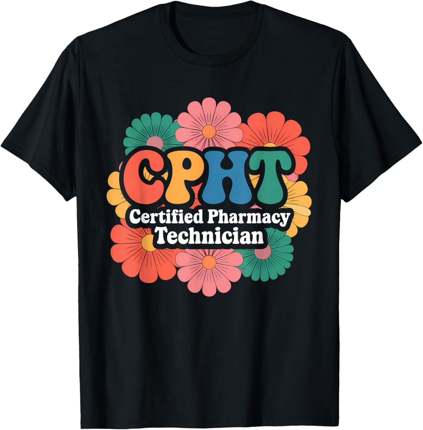 CPHT Certified Pharmacy Technician Floral Designs T-Shirt - T-Shirt | Black