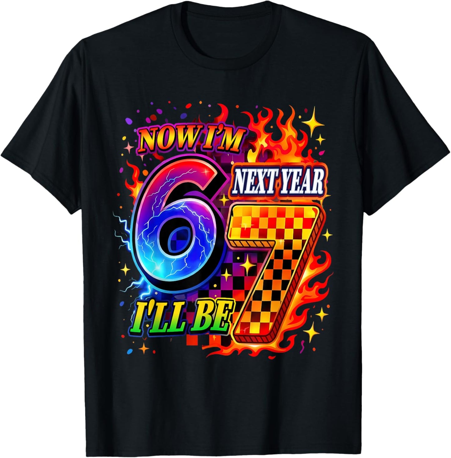 6th Birthday Boy Girl Now I'm 6 Year Old Next Year I'll Be 7 T-Shirt - T-Shirt | Black