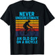Never Underestimate an Old Guy On A Bicycle Funny Men Biker T-Shirt - T-Shirt | Black