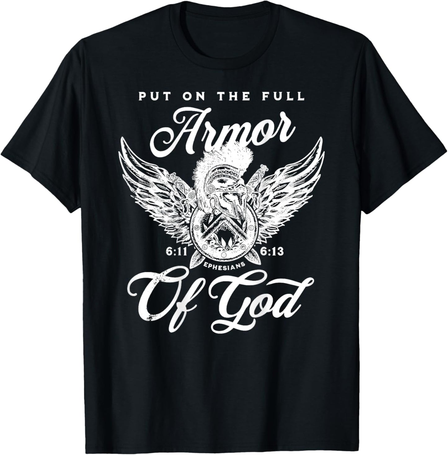 (On back) Full Armor of God Christian Bible Verse T-Shirt - T-Shirt | Black