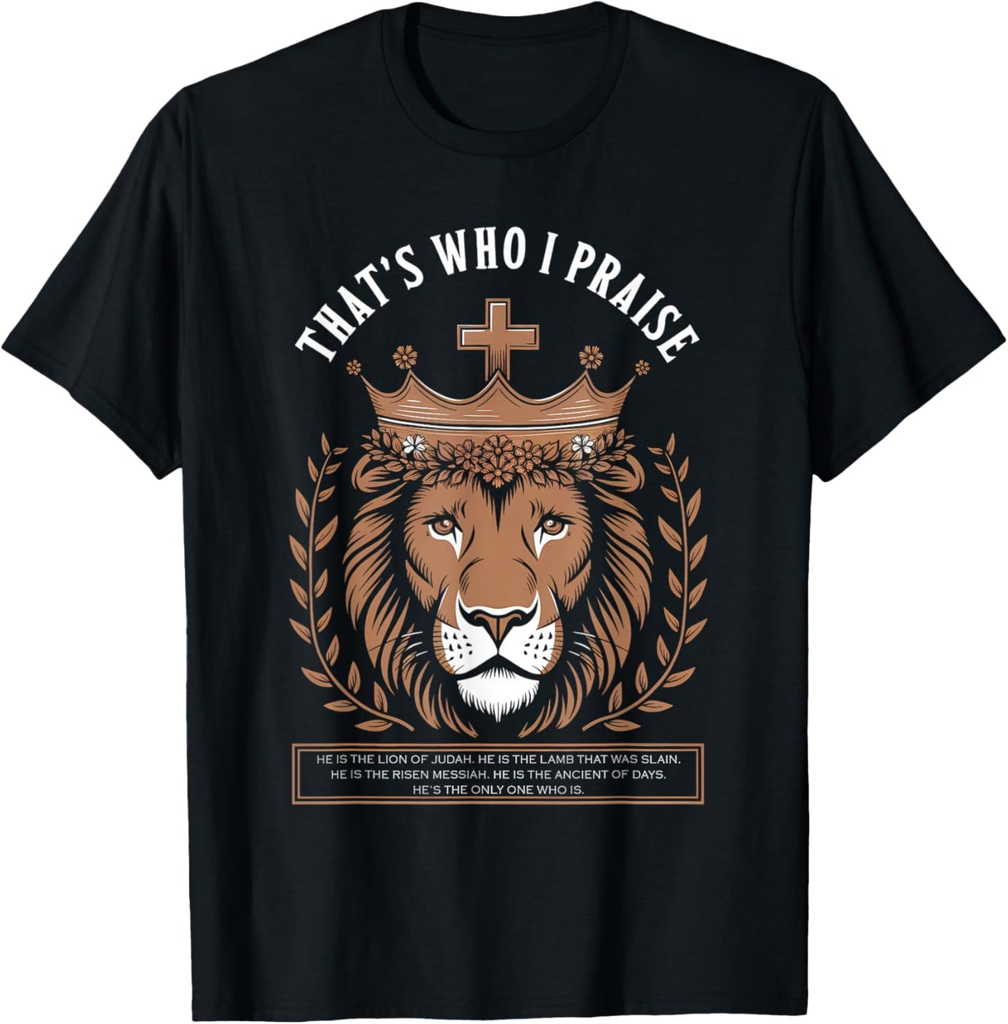 That's Who I Praise Jesus Christian Lake God Church T-Shirt - T-Shirt | Black