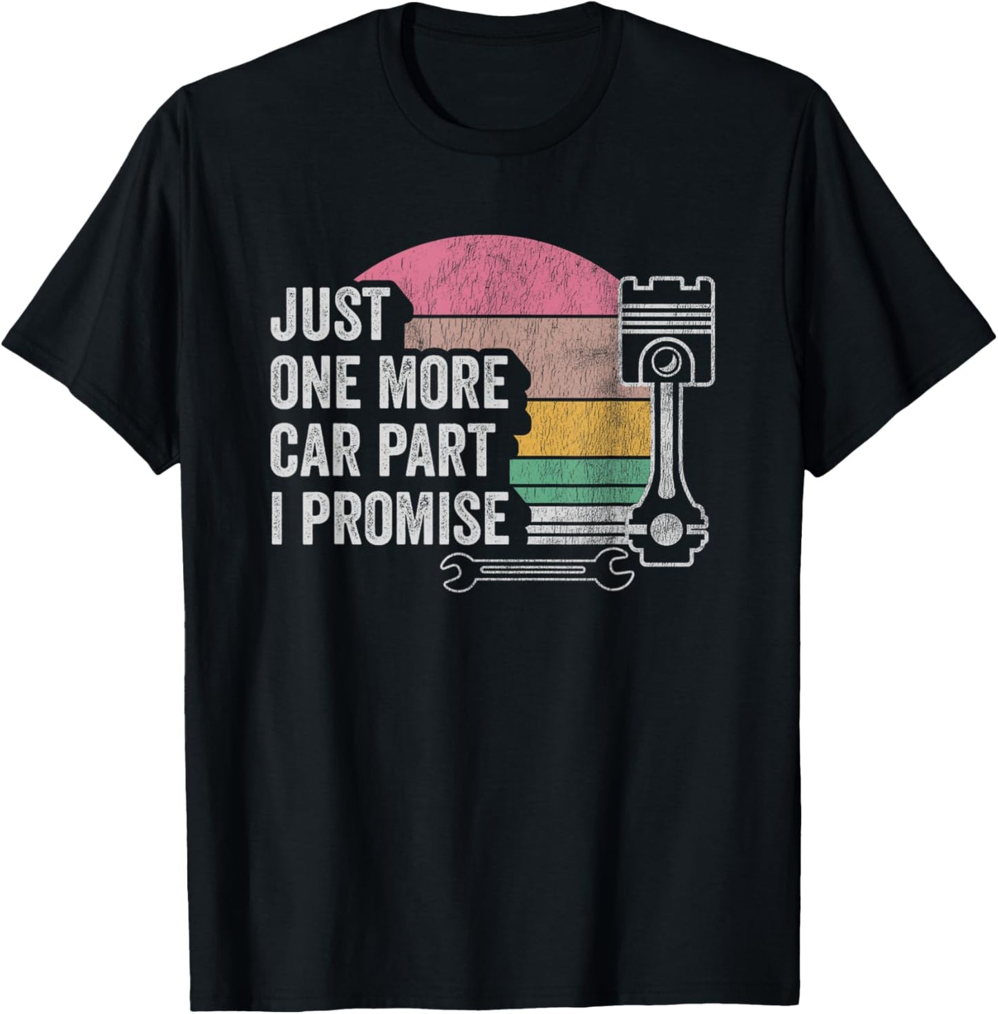 Just One More Car Part I Promise Vintage Automotive T-Shirt - T-Shirt | Black
