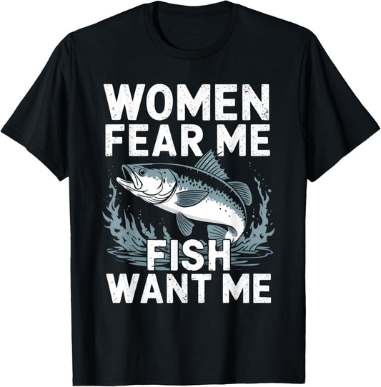 Vintage Women Want Me Fish Bass Fear Me Funny Lover Fishing T-Shirt - T-Shirt | Black