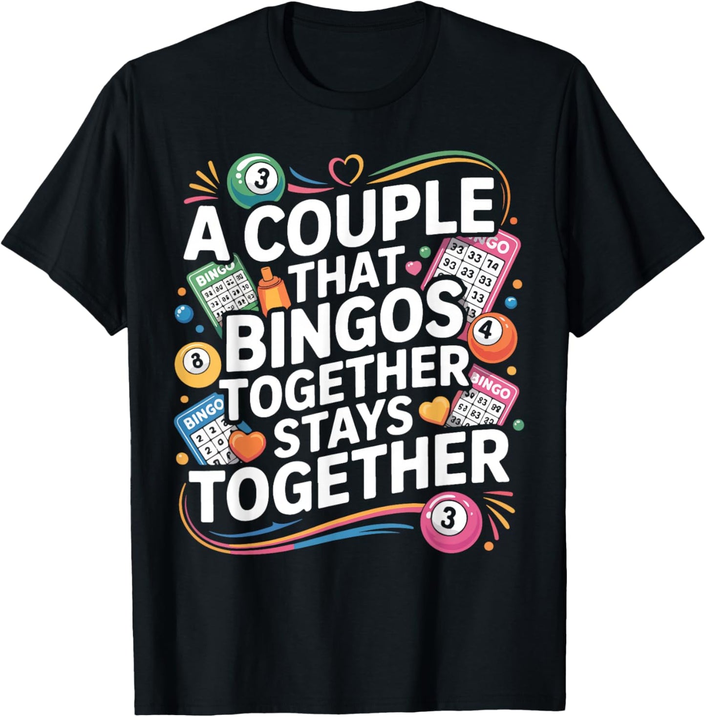 Bingo Player Couple Girlfriend Wedding Marriage A Couple T-Shirt - T-Shirt | Black