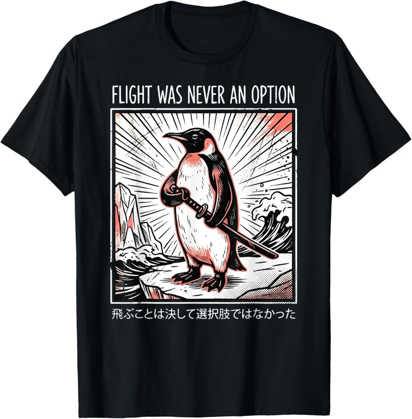 Flight was Never an Option T-Shirt - T-Shirt | Black