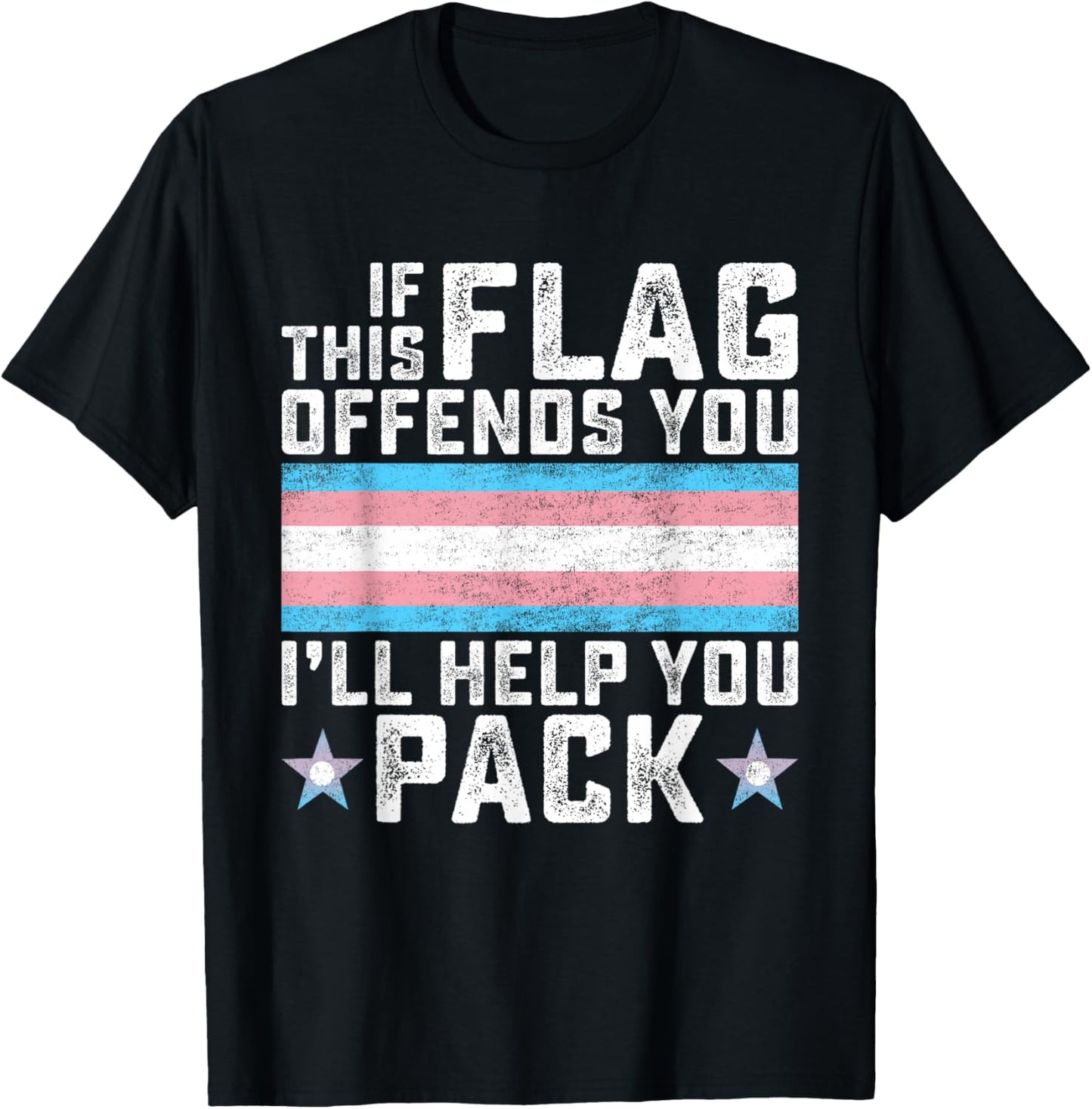 Transgender If This Flag Offends You Funny Trans Pride T-Shirt - T-Shirt | Black