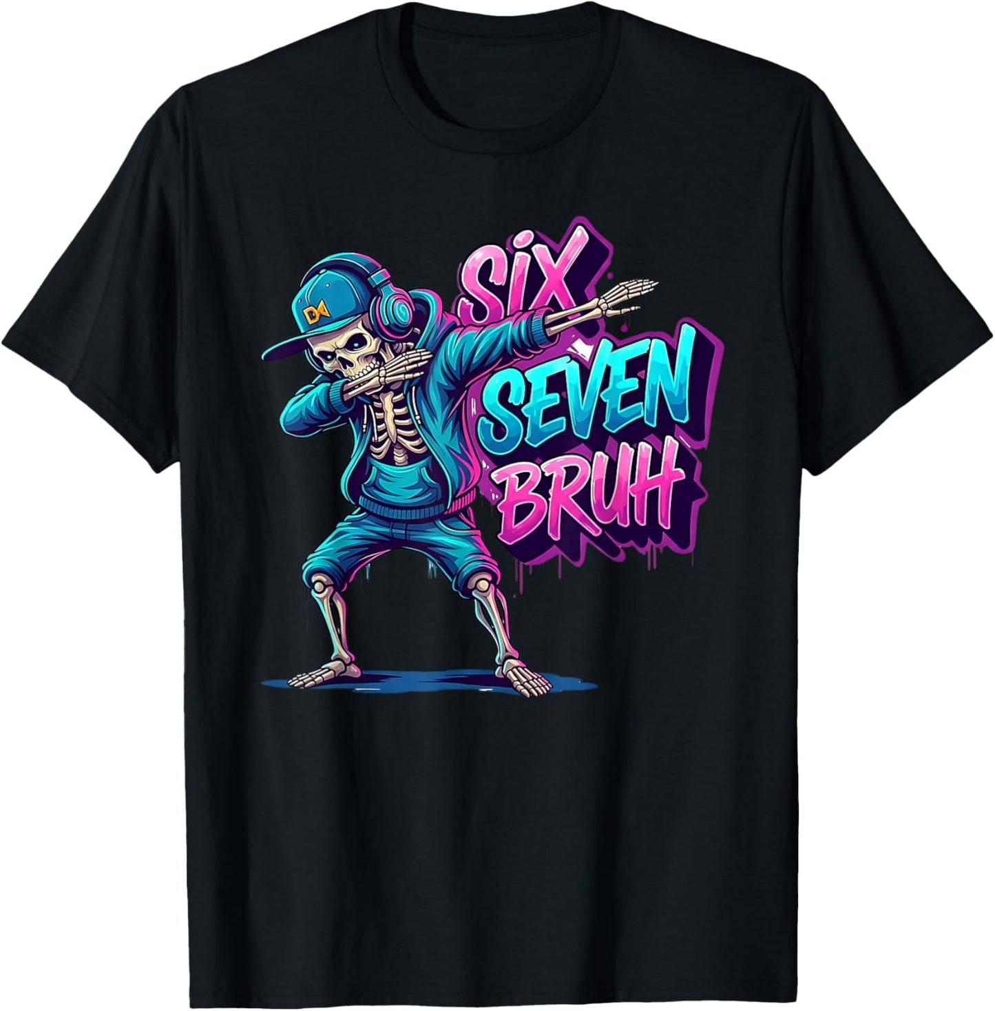 67 Funny Kids Meme Gen Alpha 6 7 Skeleton Six Seven Bruh T-Shirt - T-Shirt | Black