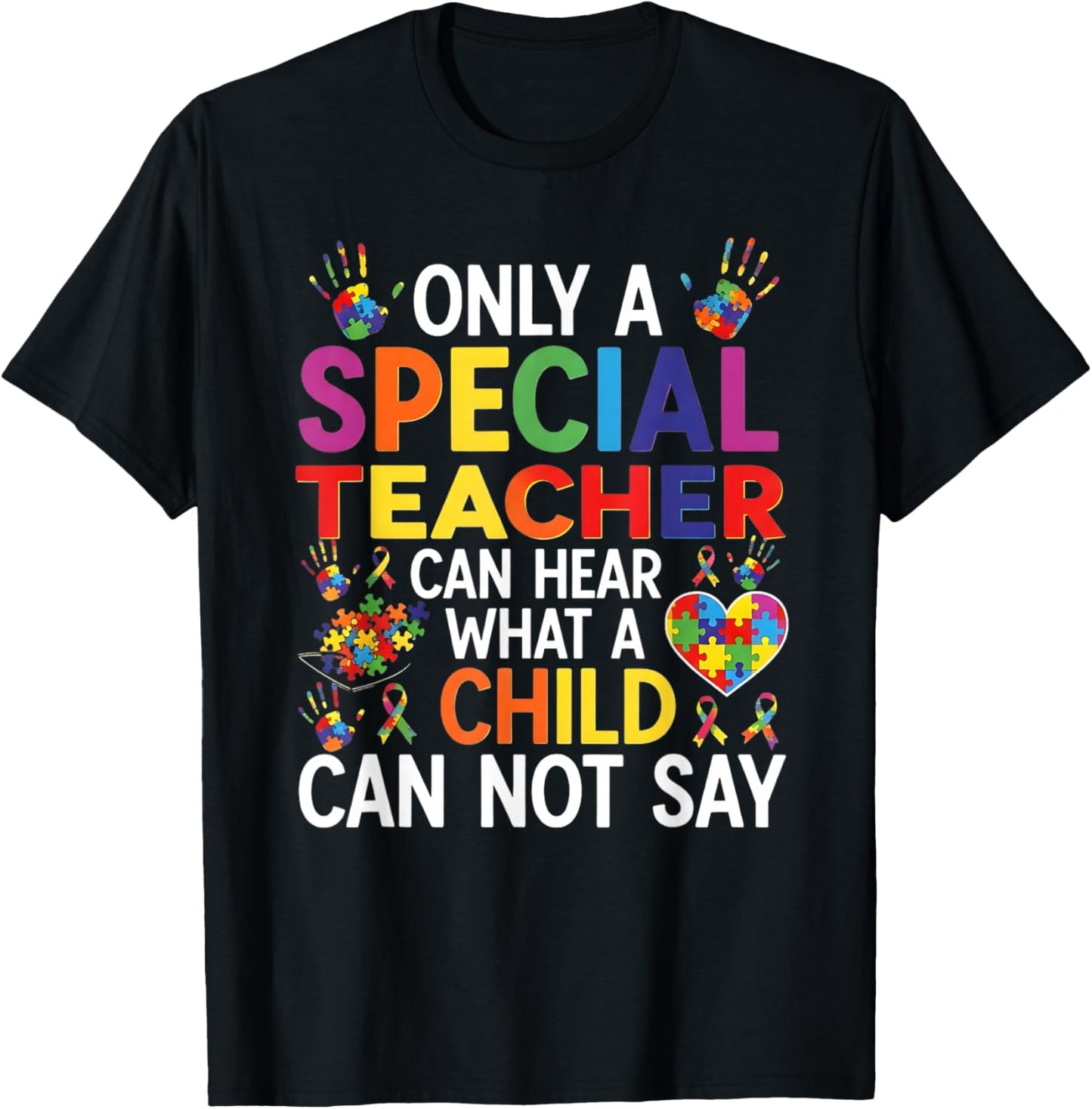 Colorful Autism Support Special Needs Teacher Quote Design T-Shirt - T-Shirt | Black