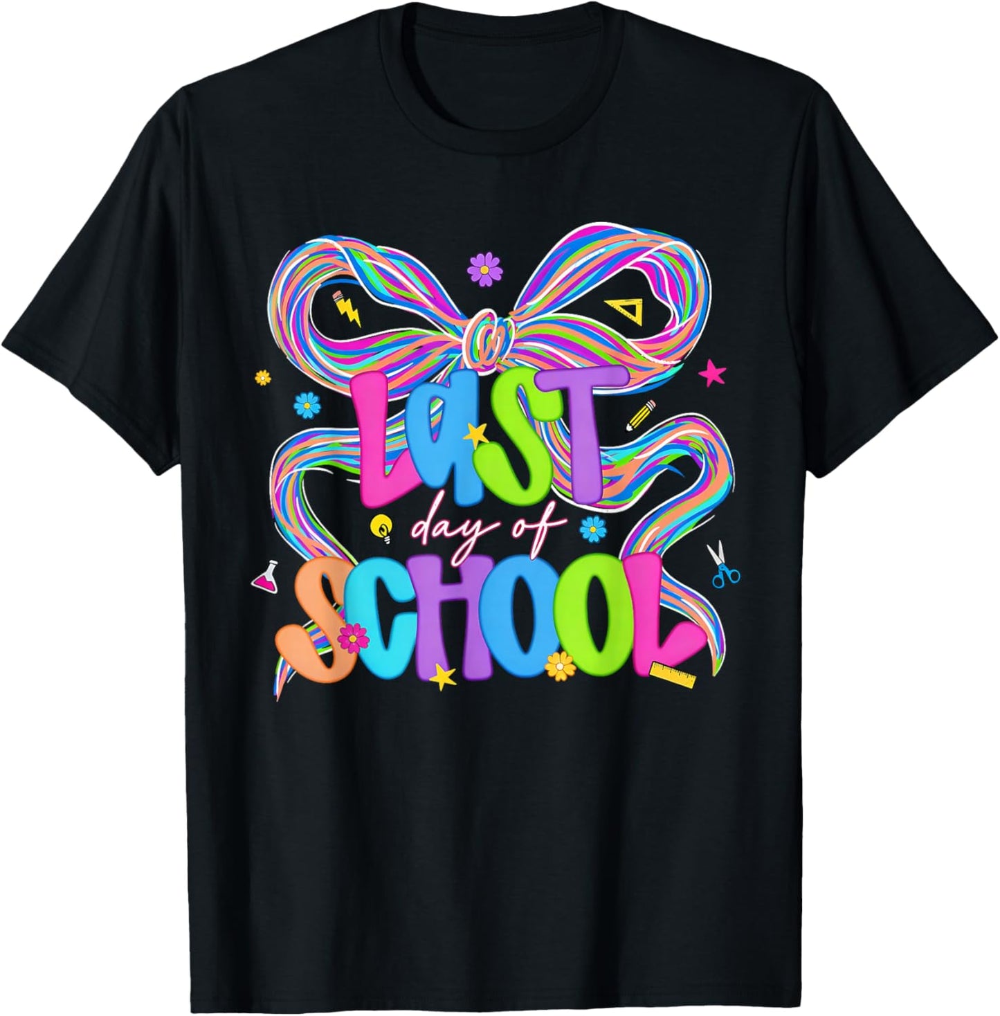 Happy Last Day of School Coquette Bow Student Teacher Funny T-Shirt - T-Shirt | Black