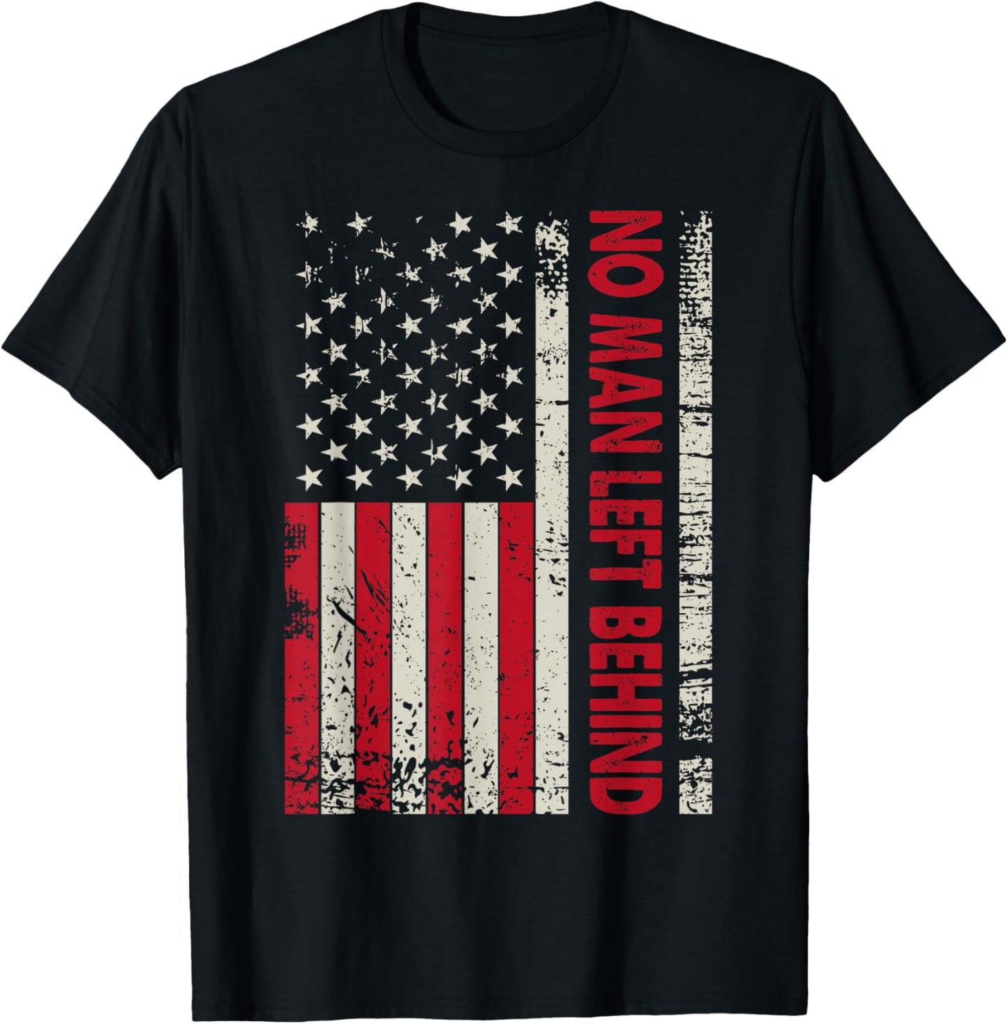 Vintage USA Flag No Man Left Behind 4th of July Patriotic T-Shirt - T-Shirt | Black