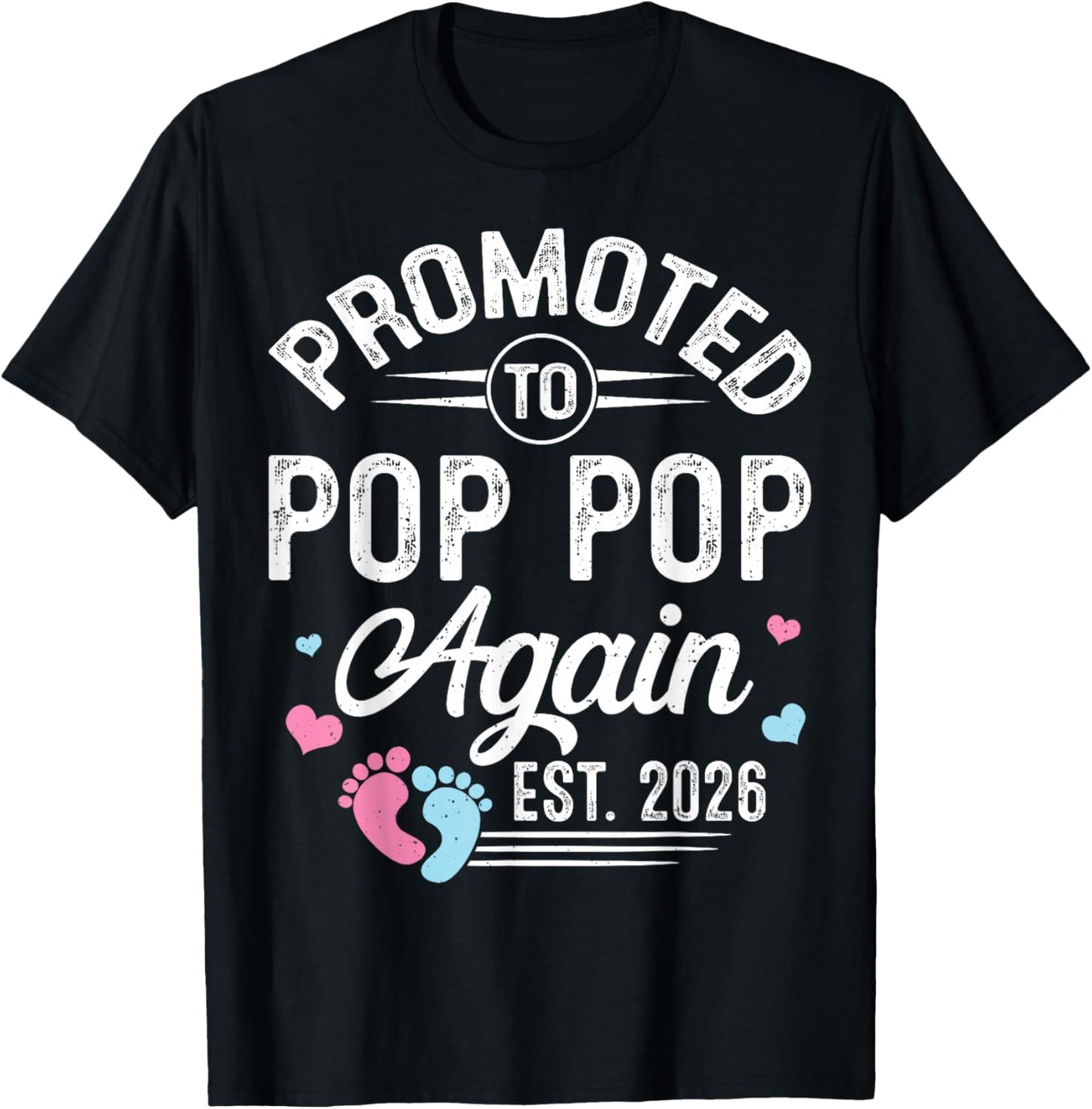 Promoted to Pop Pop Again Est 2026 Baby Gender Reveal T-Shirt - T-Shirt | Black