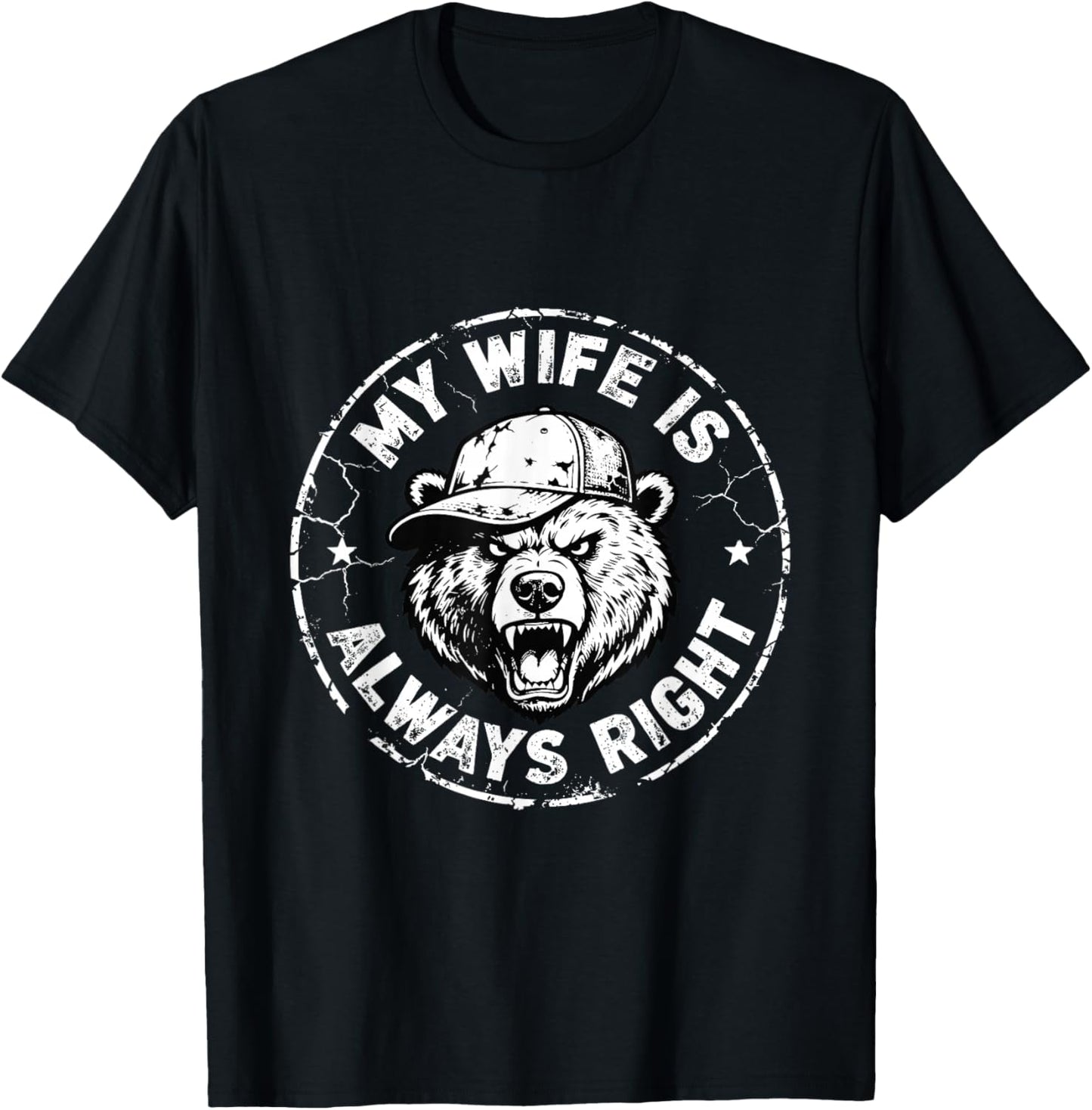 My Wife is Always Right | Funny Men Husband Valentine T-Shirt - T-Shirt | Black