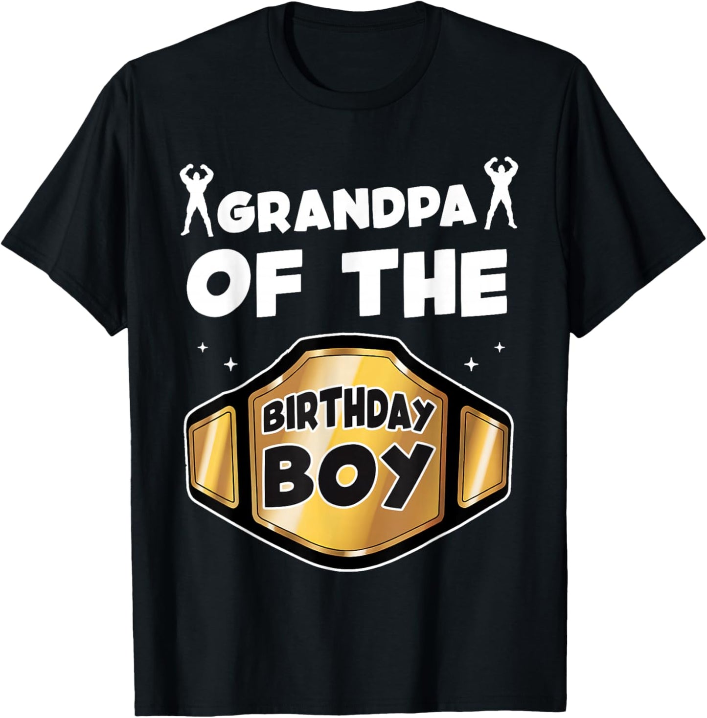 Grandpa of The Birthday Boy Wrestling Belt Birthday Boys T-Shirt - T-Shirt | Black