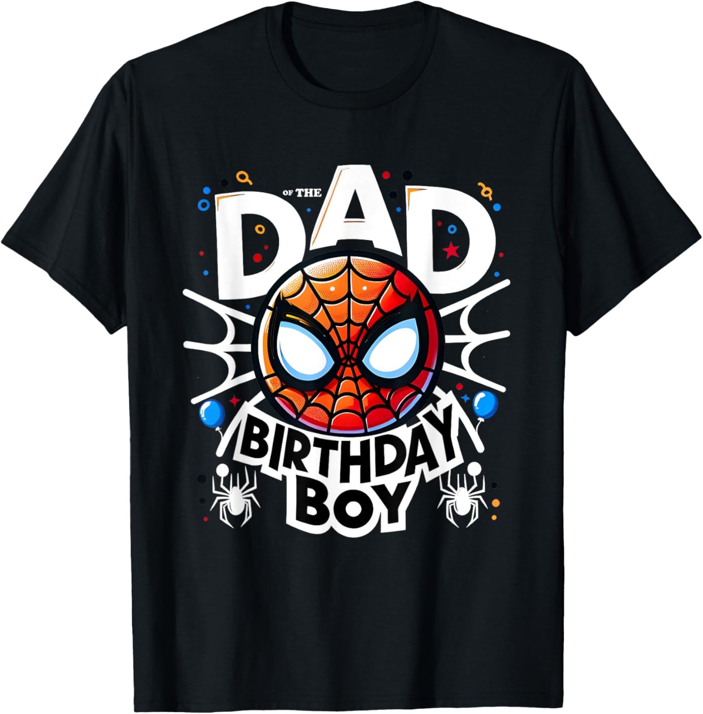 Dad, Birthday Child, Spider Family Matching T-Shirt - T-Shirt | Black