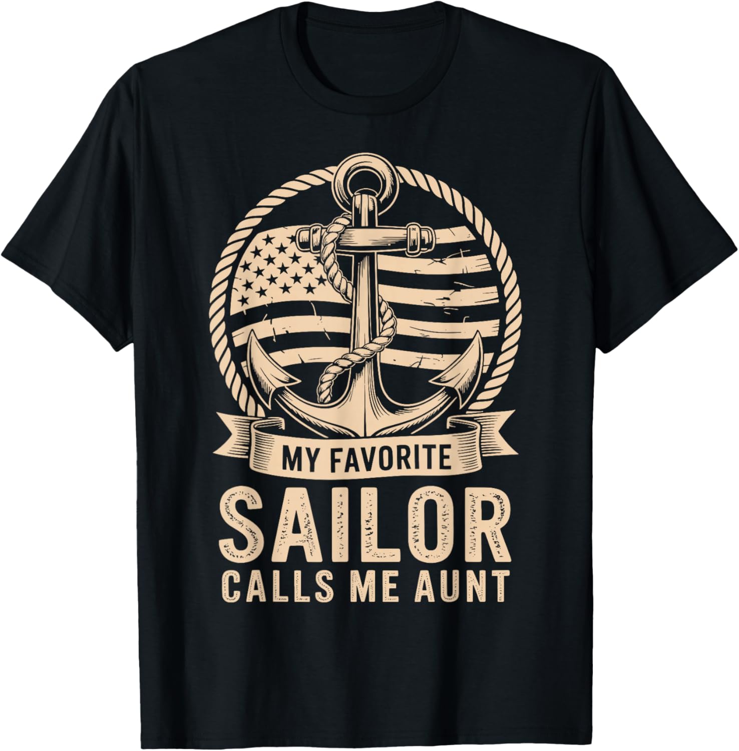 My Favorite Sailor Calls Me Aunt T-Shirt - T-Shirt | Black
