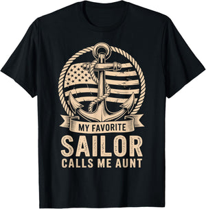 My Favorite Sailor Calls Me Aunt T-Shirt - T-Shirt | Black