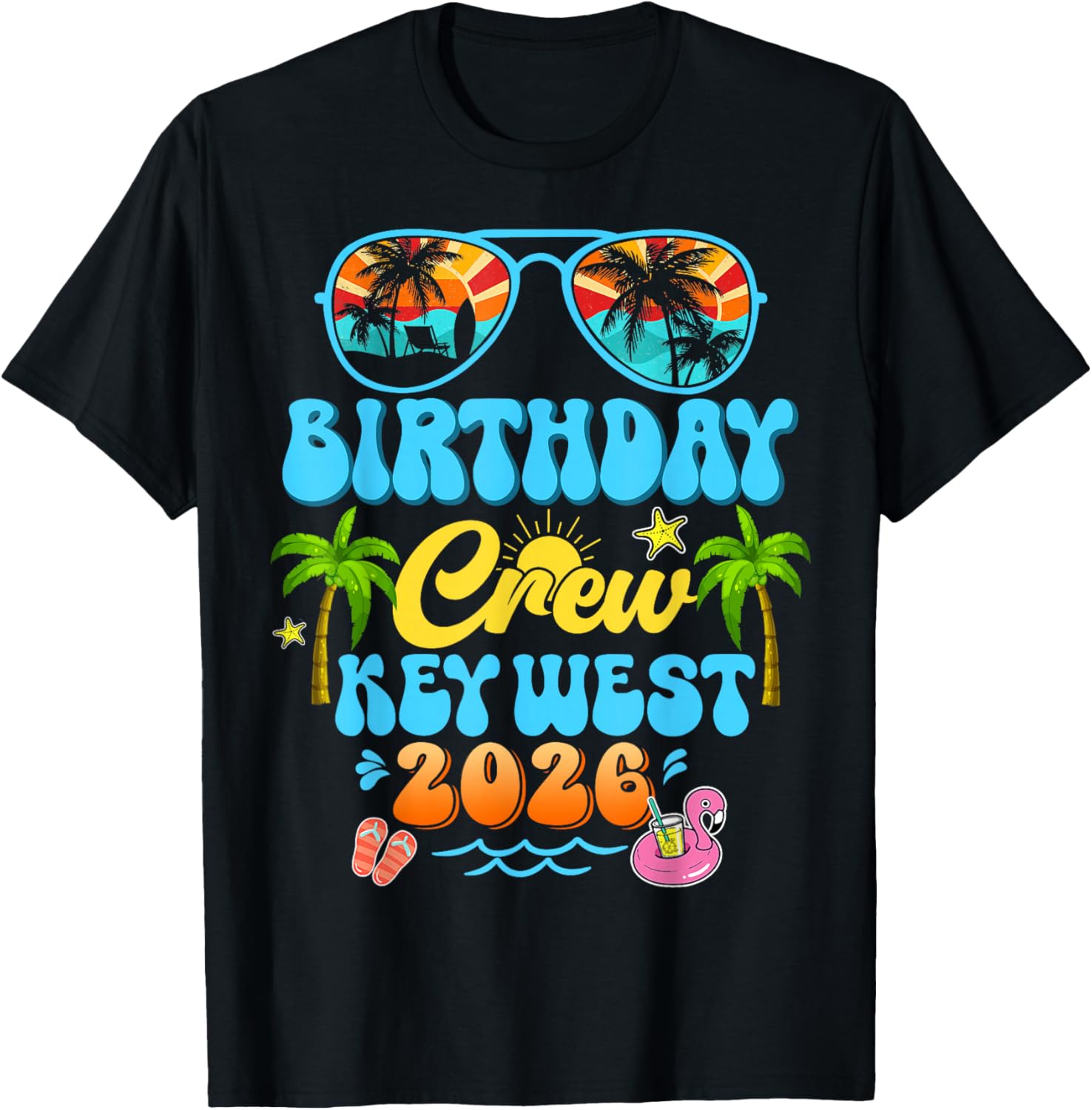 Key West Birthday Crew Vacation Cruise 2026 Summer Trip T-Shirt - T-Shirt | Black