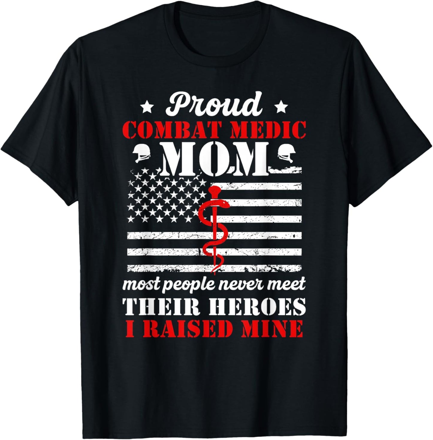 Proud Combat Medic Mom of A Combat Medic Mother T-Shirt - T-Shirt | Black